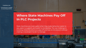 Where State Machines Pay Off in PLC Projects