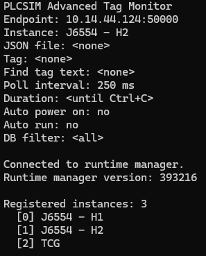 Console output from the PLCSIM Advanced Tag Monitor showing the endpoint, successful runtime manager connection, version, and registered PLC instances.