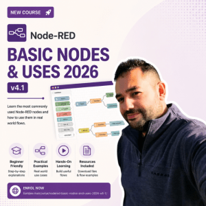 🚀 New Course: Node-RED Basic Nodes & Uses